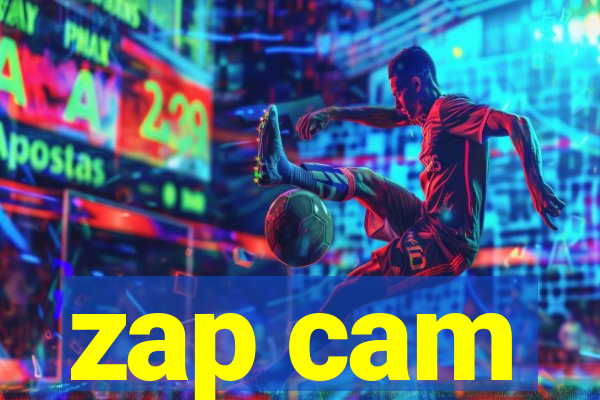 zap cam